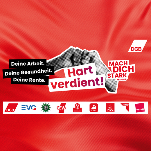 'Hart verdient! Deine Arbeit. Deine Gesundheit. Deine Rente.’– Aufruf des DGB und seiner Mitgliedsgewerkschaften zu einem bundesweiten Aktionstag am 26.September, im Bezirk Nord mit Kundgebungen und Demonstrationen in Hamburg, Rostock und Kiel.